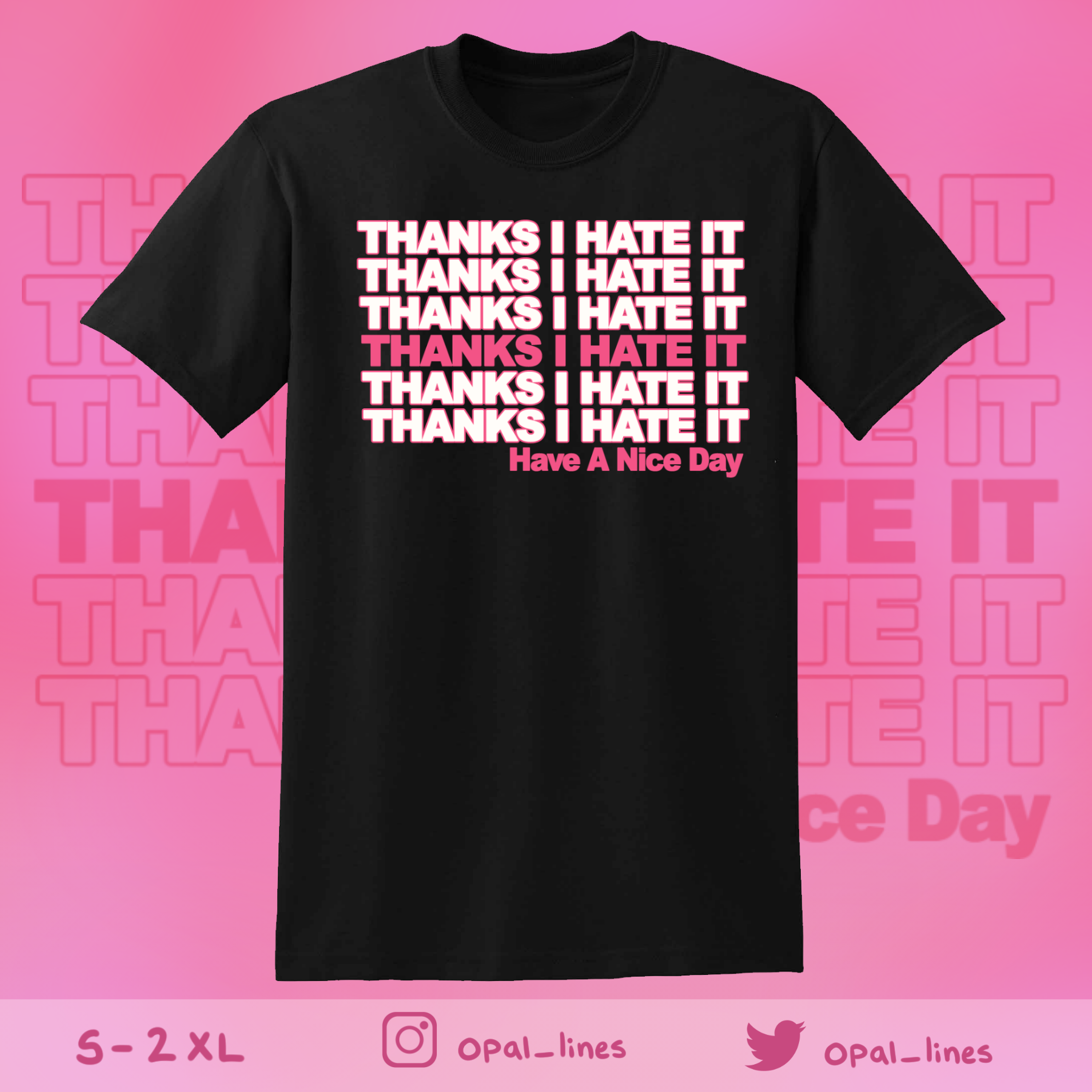 Thanks I Hate It T-Shirt